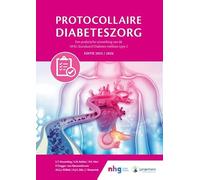 2025-2026: Een praktische uitwerking van de NHG-Standaard Diabetes mellitus type 2 (Protocollaire Diabeteszorg: Een praktische uitwerking van de NHG-Standaard Diabetes mellitus type 2)