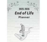 2025 - 2026 End of Life Planner: A Two-Year Guided Organizer for Your Final Wishes, Important Documents, and Personal Affairs, I'm Dead Now Organizar