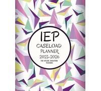 2025-2026 IEP Caseload for 30 Students: Lesson Planner for Special Education Teacher's includes 270 Pages 8.5 X 11.