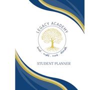 2025-2026 Legacy Academy Student Planner - 6th Grade Planner