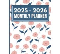 2025-2026 Monthly Planner: Daily, Weekly, Travel & Diary Organizer