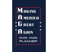 2025 - 2026 Monthly Planner: Making America Great Again