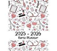 2025-2026 Monthly Planner: Two Year from January 2025 through December 2026 - Perfect Gift for Your Favourite Nurse
