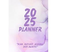 "2025-2026 Planner | Weekly, Monthly & Yearly Organizer with Vision Boards, Budget Tracker & Reflection Pages": "Stay Organized and Achieve Your Goals ... 11 Layout for Students, Professionals & More"