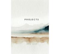 2025-2026 Project Planner - Track 20 Projects, 100 Tasks, Daily To-Do Lists, Calendar & Work Organizer for Professionals and Students: Organize Your ... Goals, and Long-Term Success in 2025-2026