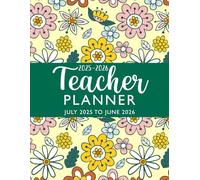2025-2026 Teacher Planner: Academic Year Schedule Organizer Record Book from July 25 to June 26 for Effective Lesson Management and Progress Tracking of Your Students. (Volume 2)