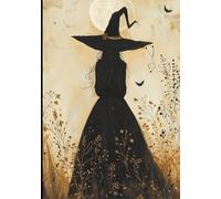 2025 - 2026 Witch Planner: 18 Months, Weekly + Monthly Datebook, Witchy Illustrations, Moon Phases, Holidays, Grimoire Pages, Tarot Readings, Journal Paper