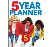 2025-2029 Five-Year Planner for Working Women: Weekly & Monthly Layouts, Goal Tracker, and Work-Life Balance Tools - Elegant Design for Professional Women