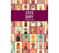2025 A5 Week to View: A5 Planner Week to View Diary for 52 weeks, dated from Jan 2025 to Dec 2025, A5 Weekly Personal Organiser with Calendars, To-Do List and Notes | Cats Paws