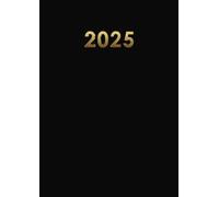 2025: Agenda Semainier 1 semaine sur 2 pages, 12 mois de janvier à décembre 2025, Format A4, Noir