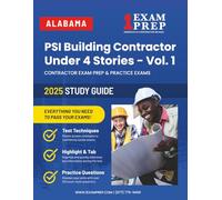 2025 Alabama PSI Building Contractor Under Four Stories - Vol 1: Contractor Exam Preparation & Practice Exams