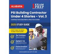 2025 Alabama PSI Building Contractor Under Four Stories - Vol 3: Contractor Exam Preparation & Practice Exams