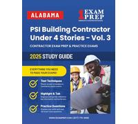 2025 Alabama PSI Building Contractor Under Four Stories - Vol 3: Contractor Exam Preparation & Practice Exams