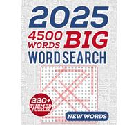 2025 Big Word Search Book:: Large Print Puzzles for Adults, Seniors and Teens, 4500 Words, 220+ Themed Puzzles for Stress Relief and Relaxation
