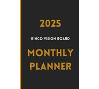 2025 Bingo Vision Board Monthly Planner - Black: Goals and Dreams Organizer Journal