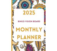2025 Bingo Vision Board Monthly Planner - Paisley: Goals and Dreams Organizer Journal