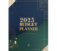 2025 Budget Planner: Monthly & Weekly Financial Organizer for Expense Tracking, Savings Goals & Debt Payoff | Money Management Workbook
