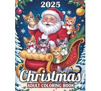 2025 Christmas Adult Coloring Book: Over 50 Easy and Fun Christmas Holiday Coloring Pages for Adults, Men, and Women with Large Designs for Stress Relief and relaxation.