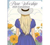2025 Convention: Pure Worship