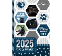 2025 Daily Diary: One Page Per Day / 6x9 Dated Organizer With Hourly Planner - 1 Hour Time Slots / To Do List / Notes Section / Scheduling Gift / Black Bombay Cat Art - Funny Quote Cover