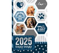 2025 Daily Diary: One Page Per Day / 6x9 Dated Organizer With Hourly Planner - 1 Hour Time Slots / To Do List / Notes Section / Scheduling Gift / Red Cocker Spaniel Dog Art - Funny Quote Cover