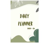 2025 Daily Planner: Undated Productivity Planner with To-Do Lists, Goals, and Priorities - Organize Your Day & Achieve More: Plan, Prioritize, and ... Students, Entrepreneurs, and Busy Schedules