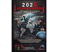 2025 DÉCISIÓN O DÉRRÓTA: ESCENARIO GEOPOLÍTICO Y GEOECONÓMICO, SU IMPACTO EN MEXICO