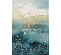 2025 Devotional Journal: Your Compact 6x9 Companion for a Year of Devotion and Peace