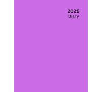 2025 Diary: Page per Day, 8 x10 in, Magenta Cover, for Home, School and Office