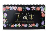 2025 fu-ck it calendar, 2025 nuevo calendario de flores femeninas, calendario divertido para mujeres cansadas, calendario para el hogar o la oficina, calendario de regalo para damas (A, S)