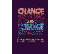 2025 Gratitude Journal | 365 Days of Thankfulness and Mindfulness: Plan With Purpose | Five Minutes a Day Reflection Prompts, Goal Planning, and Inspiration | Dated Diary for 2025