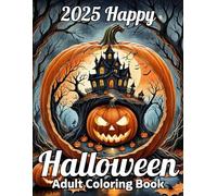 2025 Happy Halloween Adult Coloring Book: 50 Pages Easy Autumn Halloween Coloring Book for Adults Featuring Animals, Skulls, Pumpkins, Fall Designs | ... Happy Halloween Adults Coloring Book