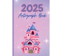 2025 Hardcover Autograph Book for Kids: Hardback Autograph and Picture Notepad for Signatures and Photos of Characters and Princesses at Theme Parks, ... Pink / Purple Castle Hard Cover for Girls