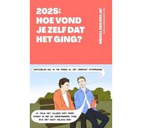 2025: Hoe vond je zelf dat het ging?: Een jaaroverzicht door Jip van den Toorn (Jips jaaroverzicht, 1)