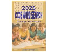 2025 Kids Word Search Book: 55 Big, Easy Word Searches for Kids 5-10 | 2025 Activity Book