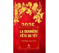 2025 La Dernière Fête Du Têt (ebook)