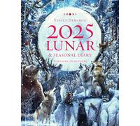 2025 Lunar and Seasonal Diary - Northern Hemisphere: Seasonal planner for 2025 (Planners)