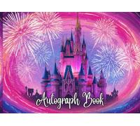 2025 Magical Memories Autograph Book: Capture Every Character’s Signature and Cherished Moment | A Vibrant Keepsake for Kids and Families | Ideal for ... Meet-and-Greets, and Unforgettable Stories
