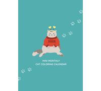 2025 Mini Monthly Cat Coloring Calendar: Pocket Planner, 5x7 inches