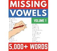 2025 Missing Vowels Large Print Puzzle Book: 5000+ Fun Brain Teaser Challenges for Teens, Adults and Seniors
