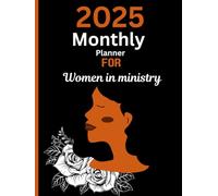 2025 Monthly Planner for Women in Ministry in Black & white color