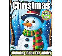 2025 New Christmas Coloring Book For Adults: Embrace the holiday spirit with this festive collection book of 45+ large, simple designs that capture the warmth and joy of the Christmas season