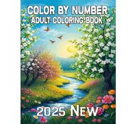 2025 New Color By Number Adult Coloring Book: Large Print Color By Number Coloring Book With Easy 50 Color By Number Adult Coloring Pages of ... ... Butterfly, Birds, Animals and More