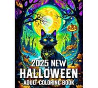 2025 New Halloween Coloring Book for Adults: Halloween Coloring Book for Teens & Adults | Featuring Witches, Pumpkins, Haunted Houses, Ghosts, ... for Relaxation and Festive Fun.