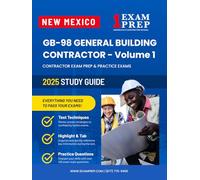2025 New Mexico GB-98 General Building Contractor Study Guide - Vol 1: Contractor Exam Preparation & Practice Exams