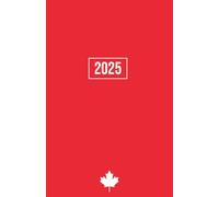 2025 Planner with Red Cover and White Maple Leaf | Perfect for Bullet Journaling, Diary, and Yearly Organization: Plan Your 2025 with Elegance and ... and Durable Design for All Your Goals