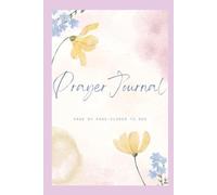 2025 Prayer Journal - 100-Day Floral Sermon & Devotional Notebook | Page-by-Page Closer to God | Church Notes • Key Verses • Prayer Tracker: Floral ... • Application • Answered Prayers | 6×9 Inches