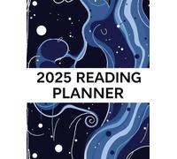 2025 Reading Planner: Your Ultimate Year of Books and Goals