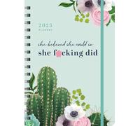 2025 She Believed She Could So She F*cking Did Planner: August 2024-December 2025 (Calendars & Gifts to Swear By)