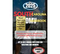 2025 SOUTH CAROLINA DMV HANDBOOK: Up-to-date Manual with Over 200 Questions and Answers